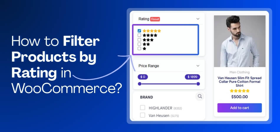 How to Filter Products by Rating in WooCommerce Complete Guide