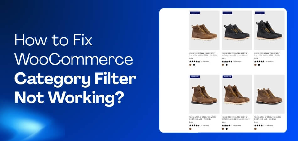 How to Fix WooCommerce Category Filter Not Working